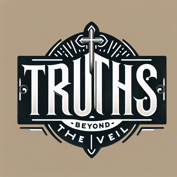 Truths Beyond The Veil